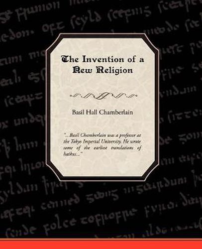 The Invention of a New Religion