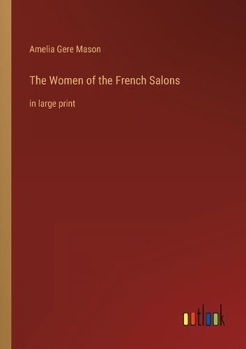 Cover image for The Women of the French Salons