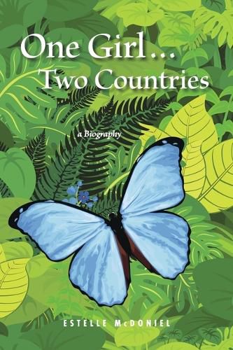 Cover image for One Girl...Two Countries