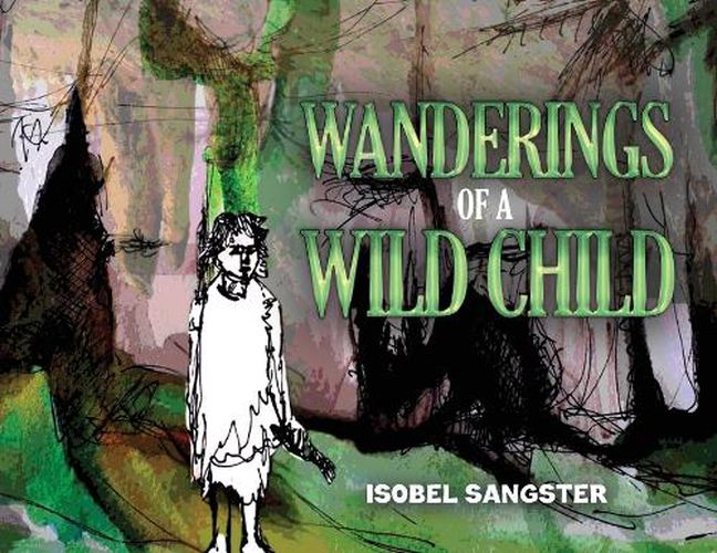 Cover image for Wanderings of a Wild Child