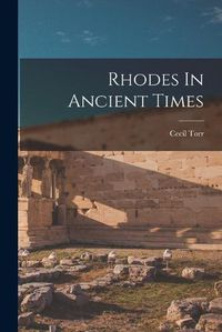 Cover image for Rhodes In Ancient Times