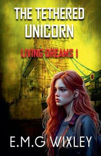 Cover image for The Tethered Unicorn