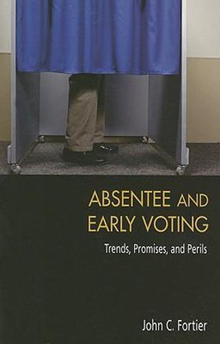 Cover image for Absentee and Early Voting