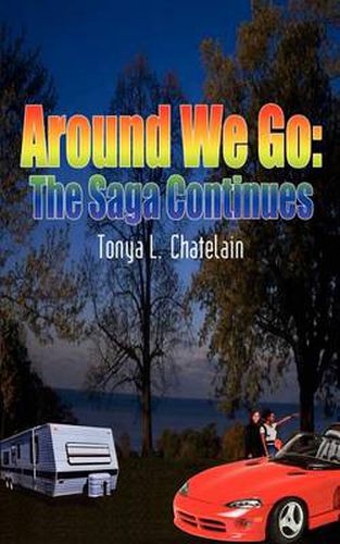 Cover image for Around We Go: the Saga Continues