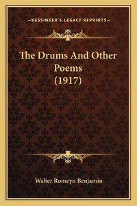 Cover image for The Drums and Other Poems (1917)