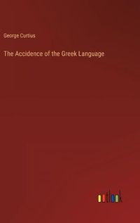 Cover image for The Accidence of the Greek Language