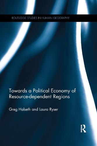 Cover image for Towards a Political Economy of Resource-dependent Regions