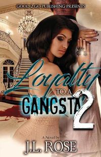 Cover image for Loyalty to a Gangsta 2