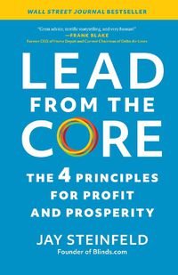 Cover image for Lead from the Core: The 4 Principles for Profit and Prosperity