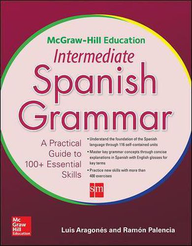 Cover image for McGraw-Hill Education Intermediate Spanish Grammar