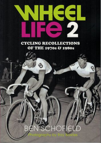 Cover image for Wheel Life 2: Cycling Recollections of the 1970s & 1980s