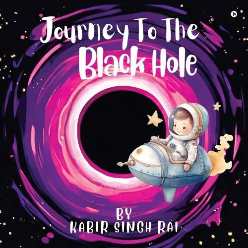 Cover image for Journey To The Black Hole