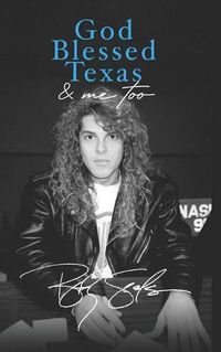 Cover image for God Blessed Texas & Me Too
