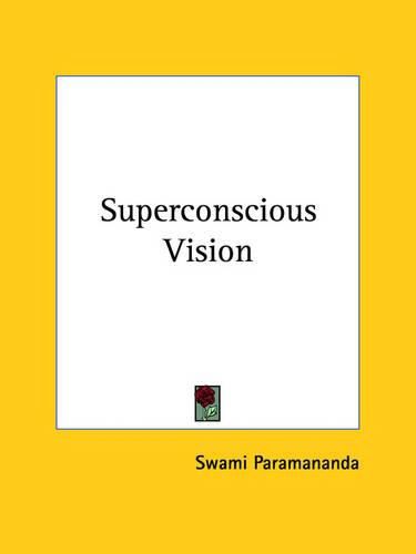 Cover image for Superconscious Vision