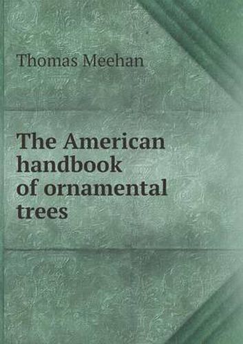 Cover image for The American handbook of ornamental trees