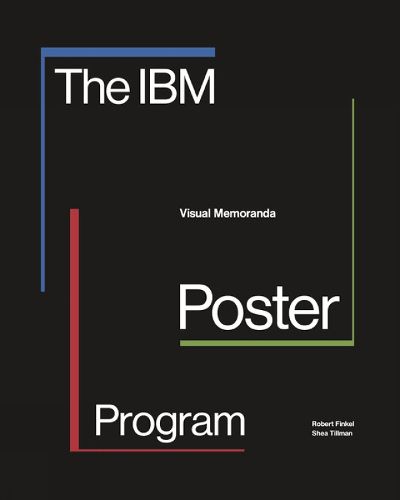 Cover image for The IBM Poster Program: Visual Memoranda