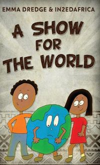 Cover image for A Show For The World