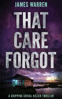 Cover image for That Care Forgot