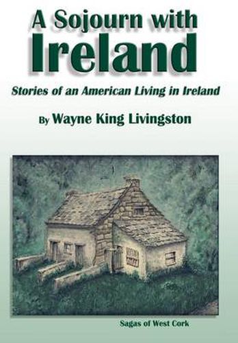 Cover image for A Sojourn with Ireland: Stories of an American Living in Ireland