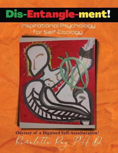 Cover image for Dis-Entangle-ment! Inspiration Psychology for Self-Ecology!