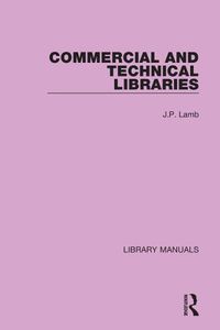 Cover image for Commercial and Technical Libraries