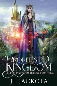 Cover image for Prophesied Kingdom