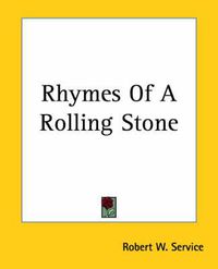 Cover image for Rhymes Of A Rolling Stone