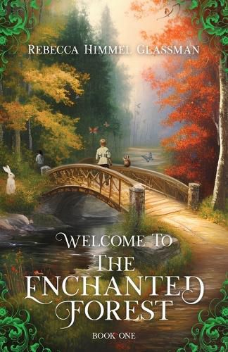 Cover image for Welcome To The Enchanted Forest