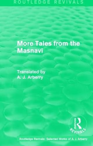 Cover image for Routledge Revivals: More Tales from the Masnavi (1963)