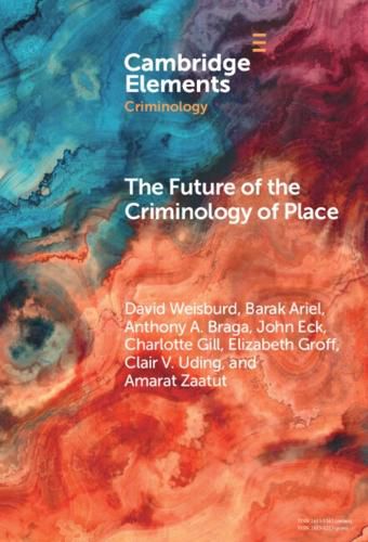 Cover image for The Future of the Criminology of Place