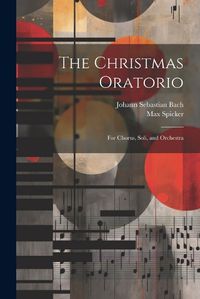 Cover image for The Christmas Oratorio