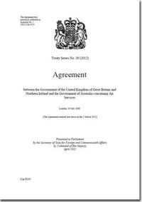 Cover image for Agreement between the government of the United Kingdom and Northern Ireland and the government of Australia concerning air services: London, 10 July 2008