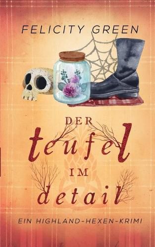 Cover image for Der Teufel im Detail: Ein Highland-Hexen-Krimi