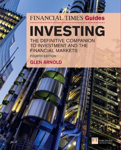 Cover image for Financial Times Guide to Investing, The: The Definitive Companion to Investment and the Financial Markets