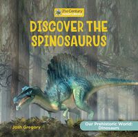 Cover image for Discover the Spinosaurus