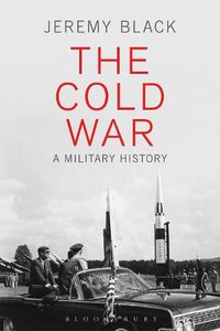 Cover image for The Cold War: A Military History