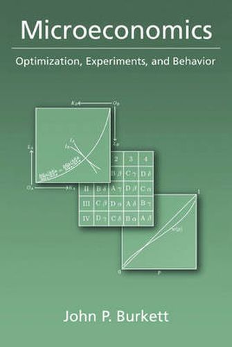 Cover image for Microeconomics: Optimization, Experiments, and Behavior