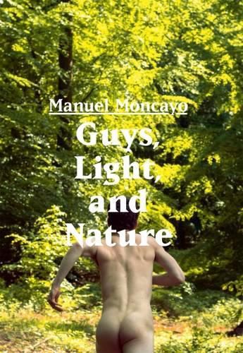 Cover image for Guys, Light and Nature: Bruno Gmuender Portfolio