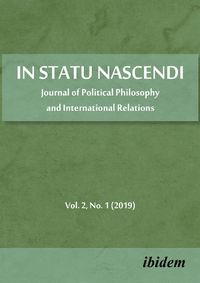 Cover image for In Statu Nascendi - Journal of Political Philosophy and International Relations 2019/1