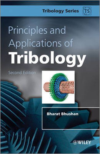 Cover image for Principles and Applications of Tribology