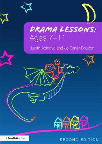 Cover image for Drama Lessons: Ages 7-11