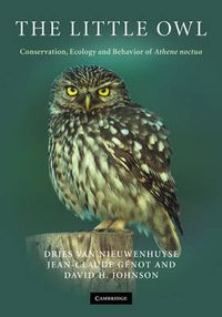 Cover image for The Little Owl: Conservation, Ecology and Behavior of Athene Noctua