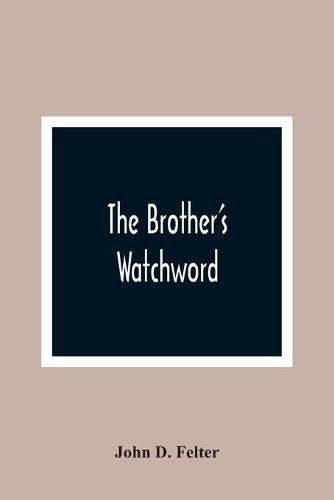 The Brother'S Watchword