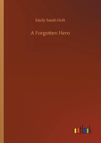 Cover image for A Forgotten Hero