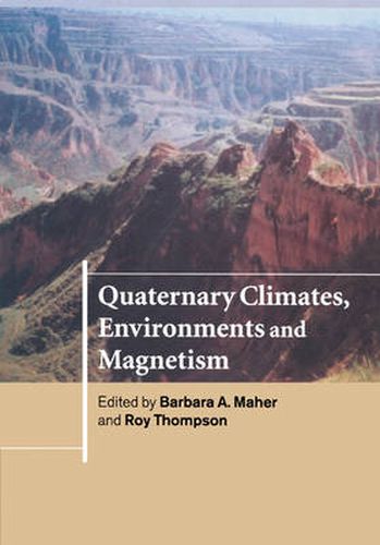 Cover image for Quaternary Climates, Environments and Magnetism