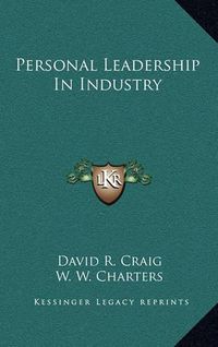 Cover image for Personal Leadership in Industry