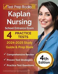 Cover image for Kaplan Nursing School Entrance Exam 2024-2025 Study Guide