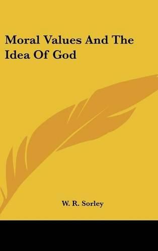 Cover image for Moral Values and the Idea of God