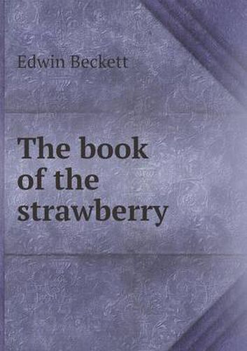 Cover image for The book of the strawberry