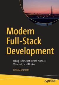 Cover image for Modern Full-Stack Development: Using TypeScript, React, Node.js, Webpack, and Docker